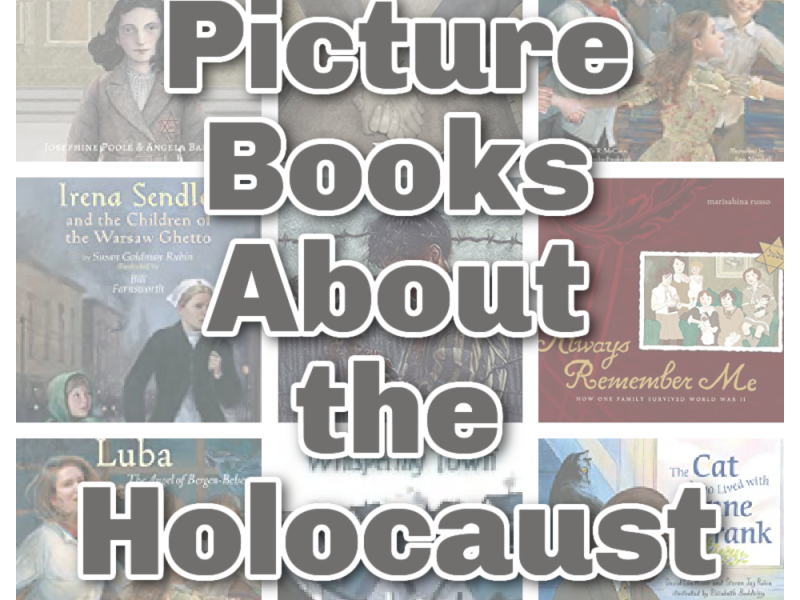 Excellent Picture Books About the Holocaust